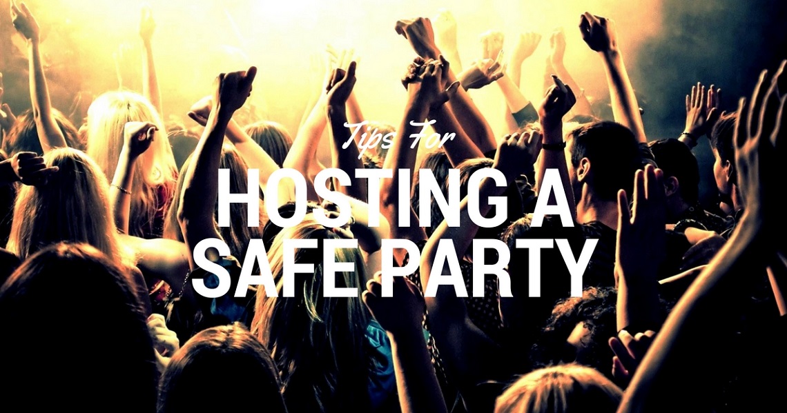 Tips for hosting a safe party